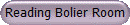 Reading Bolier Room